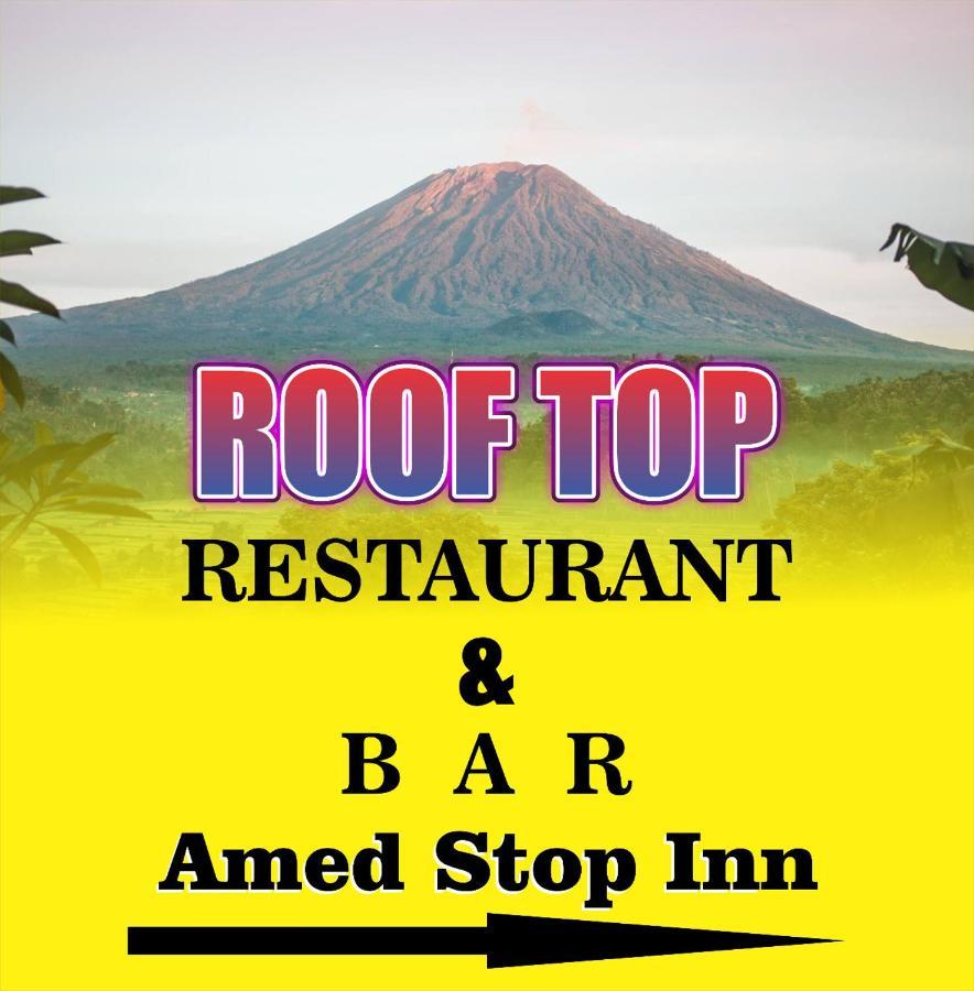 Amed Stop Inn Homestay, Rooftop Restaurant And Bar Exterior photo